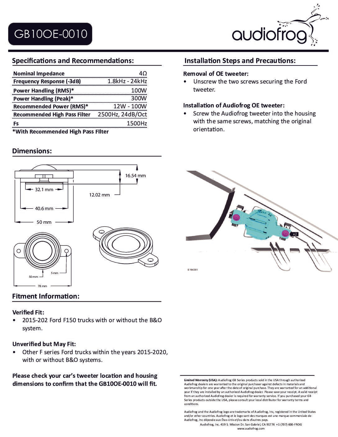 AudioFrog GB10OE-0010 GB-Series 1″ (25 MM) audiophile-grade tweeter, 2015-20 Ford F-150 w/A pillar location