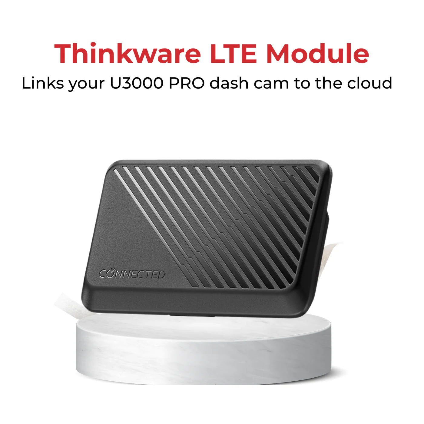 Thinkware TWA-LTE LTE Module for U3000 PRO Dash Cam, Remote Live View, Impact Alerts, Vehicle Tracking, Geofencing