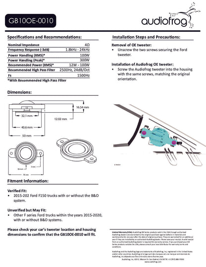 AudioFrog GB10OE-0010 GB-Series 1″ (25 MM) audiophile-grade tweeter, 2015-20 Ford F-150 w/A pillar location